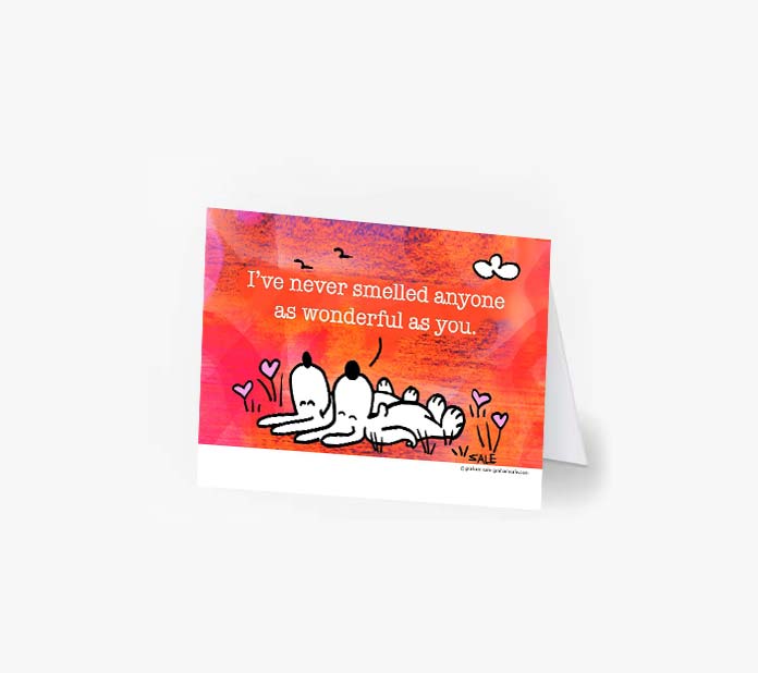no one smells as wonderful as you greeting cards