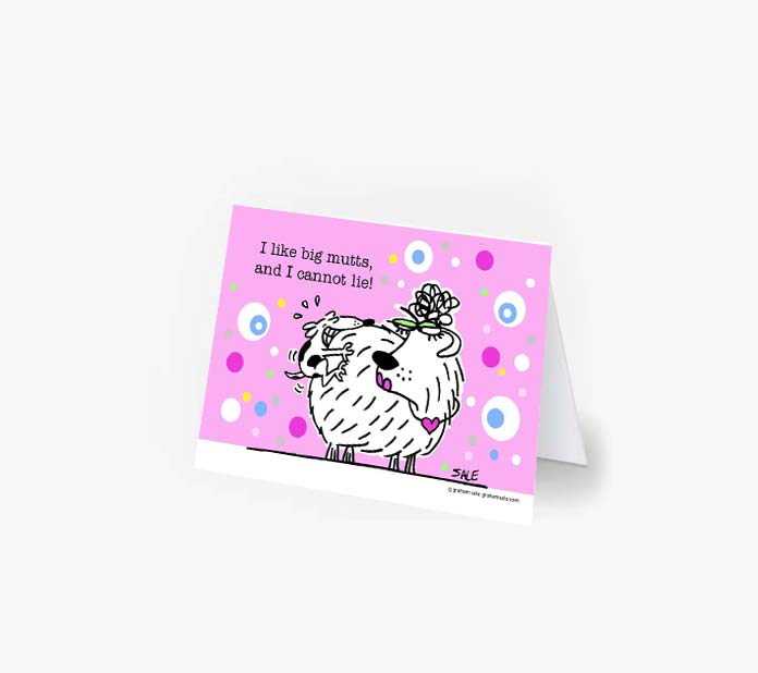 i like big mutts and i cannot lie greeting cards