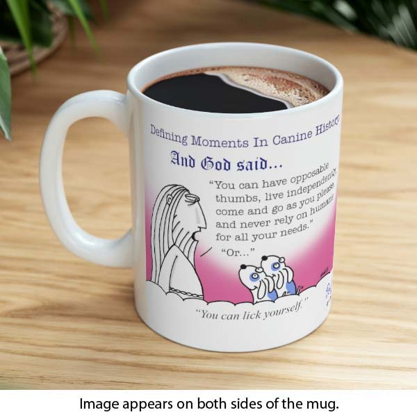 defining moments in canine history licking yourself dog mug