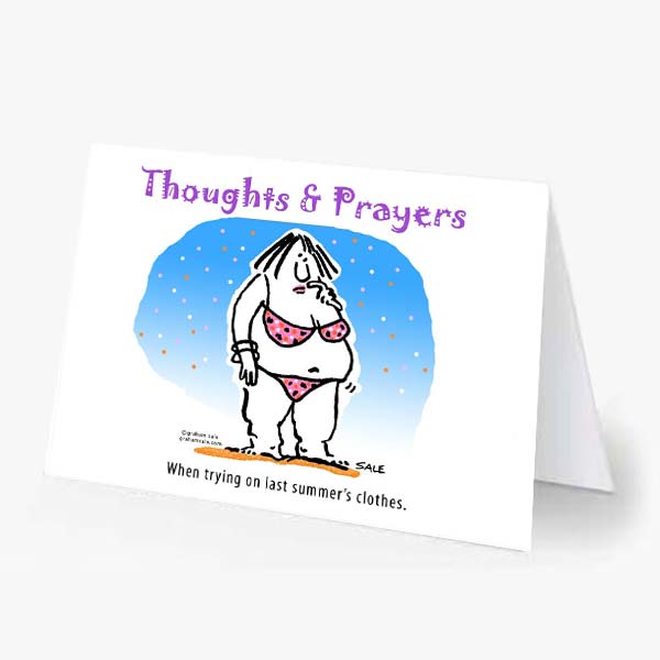thoughts and prayer fitting in last summers clothes greeting cards