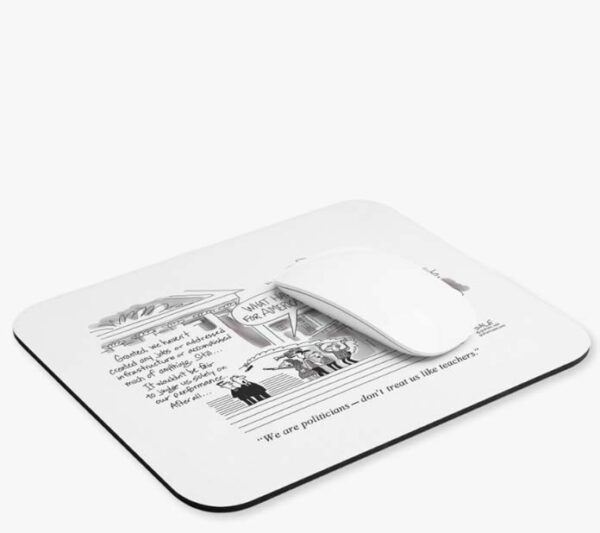 politicians vs teachers mousepad
