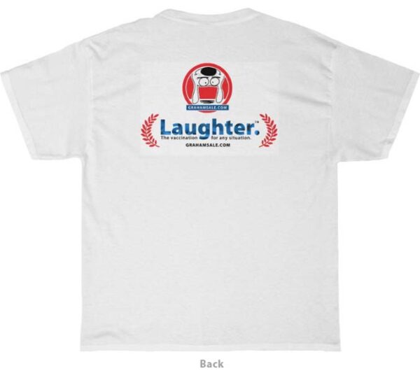 back of t-shirt Laughter