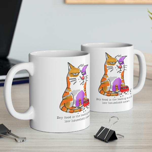 dry food is the leading cause of low household morale cat mug