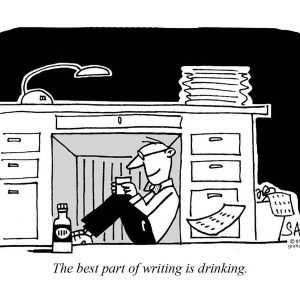 the best part of writing is ddrinking