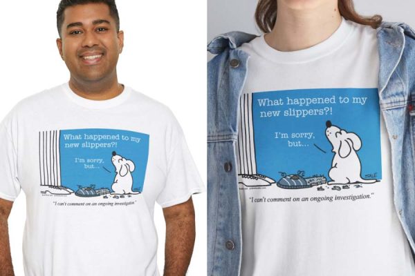 i cant comment on an ongoing investigation t-shirt