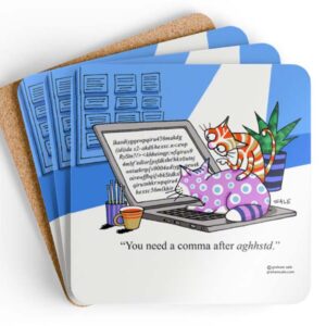 you missed a comma cat drink coaster set