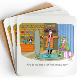 i love it how do you think it will look with pet hair drink coaster set