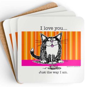 i love you just the way i am drink coaster set