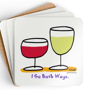 i go both ways red wine and white wine drink coasters