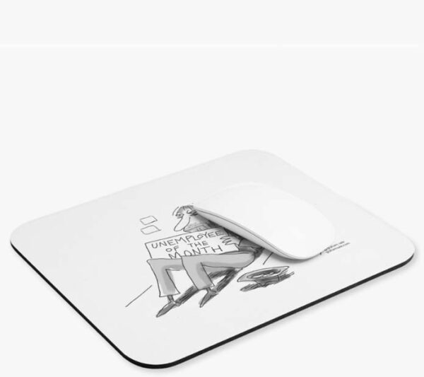 unemployee of the mousepad