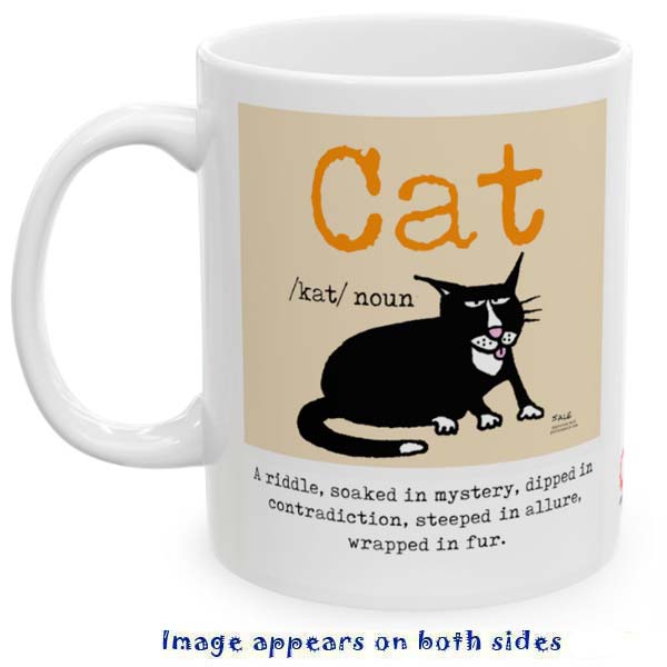 cat a riddle soaked in mystery dipped in contradiction steeped in allure wrapped in fur mug