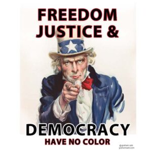 freedom justice and democracy have no color