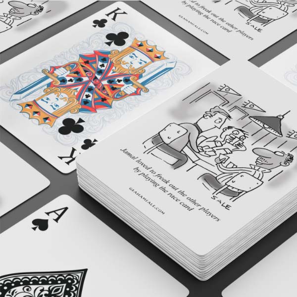 jamal loved to freak out the other players by playing the race card playing cards