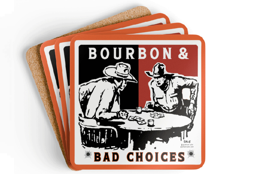 bourbon and bad choices cowboys coasters