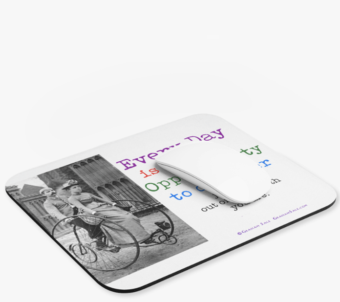 every day is an opportunity to discover just how out of your depth you are mousepad